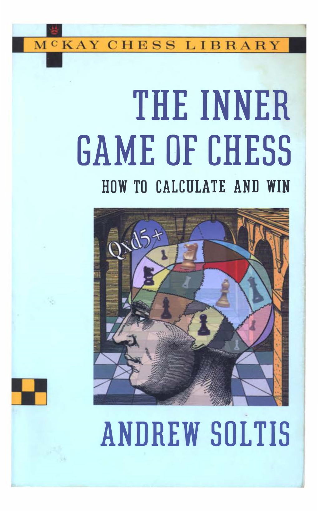 The Inner Game of Chess