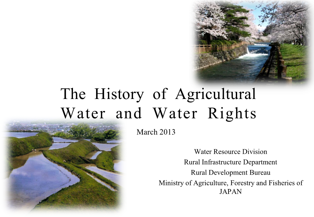 The History of Agricultural Water and Water Rights March 2013