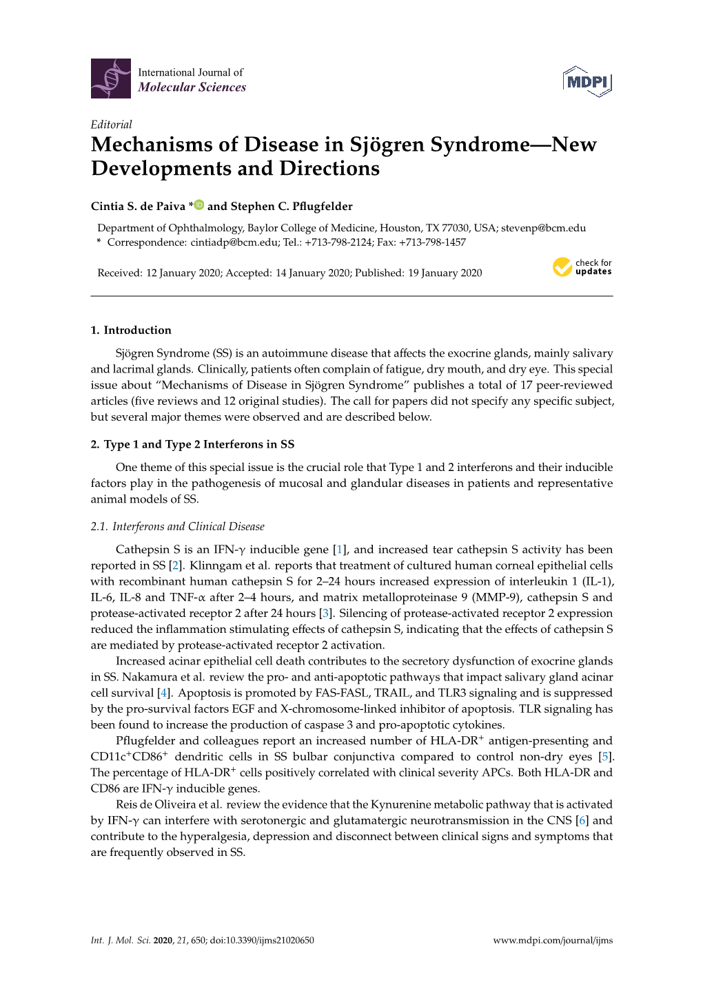 Mechanisms of Disease in Sjögren Syndrome—New Developments and Directions