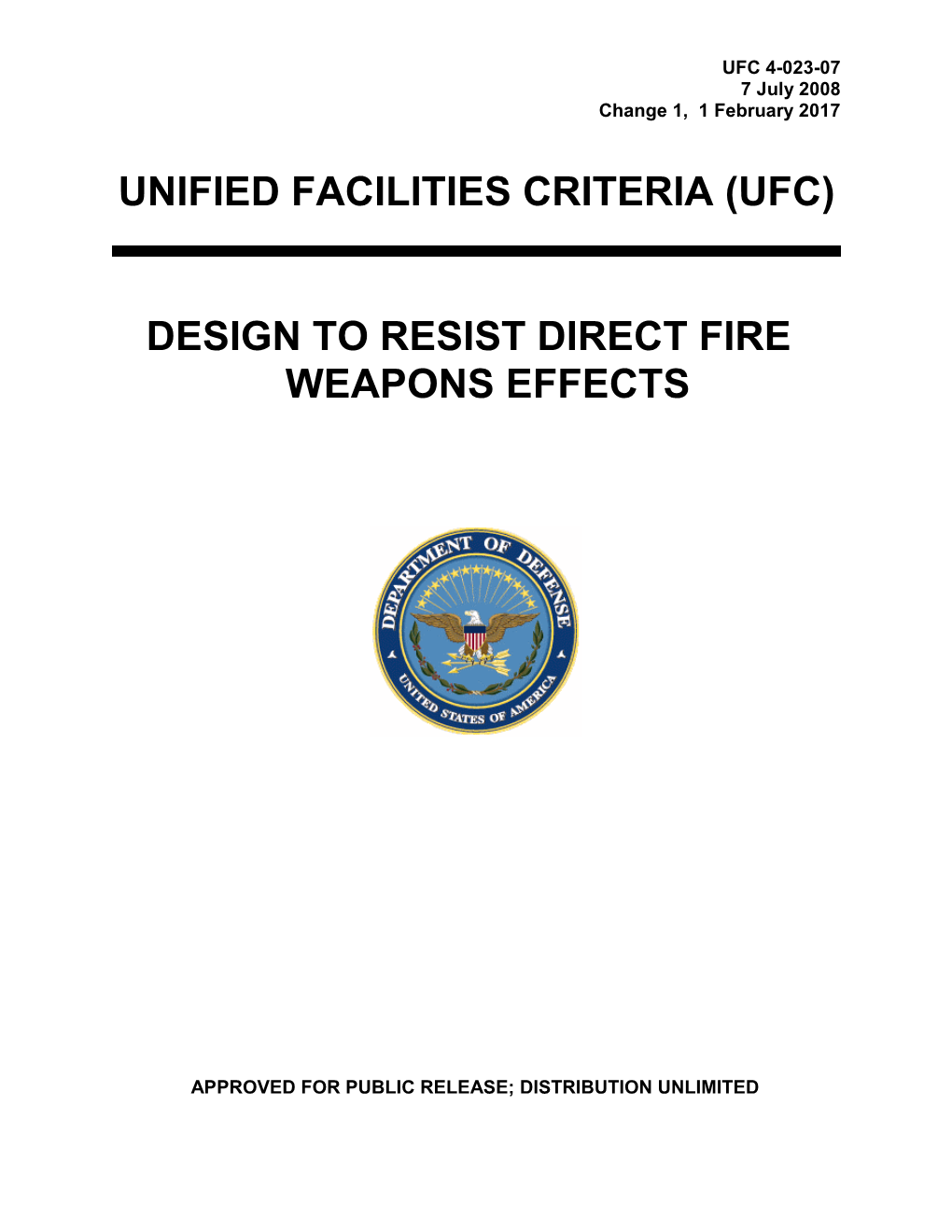 UFC 4-023-07 Design to Resist Direct Fire Weapons Effects, with Change 1