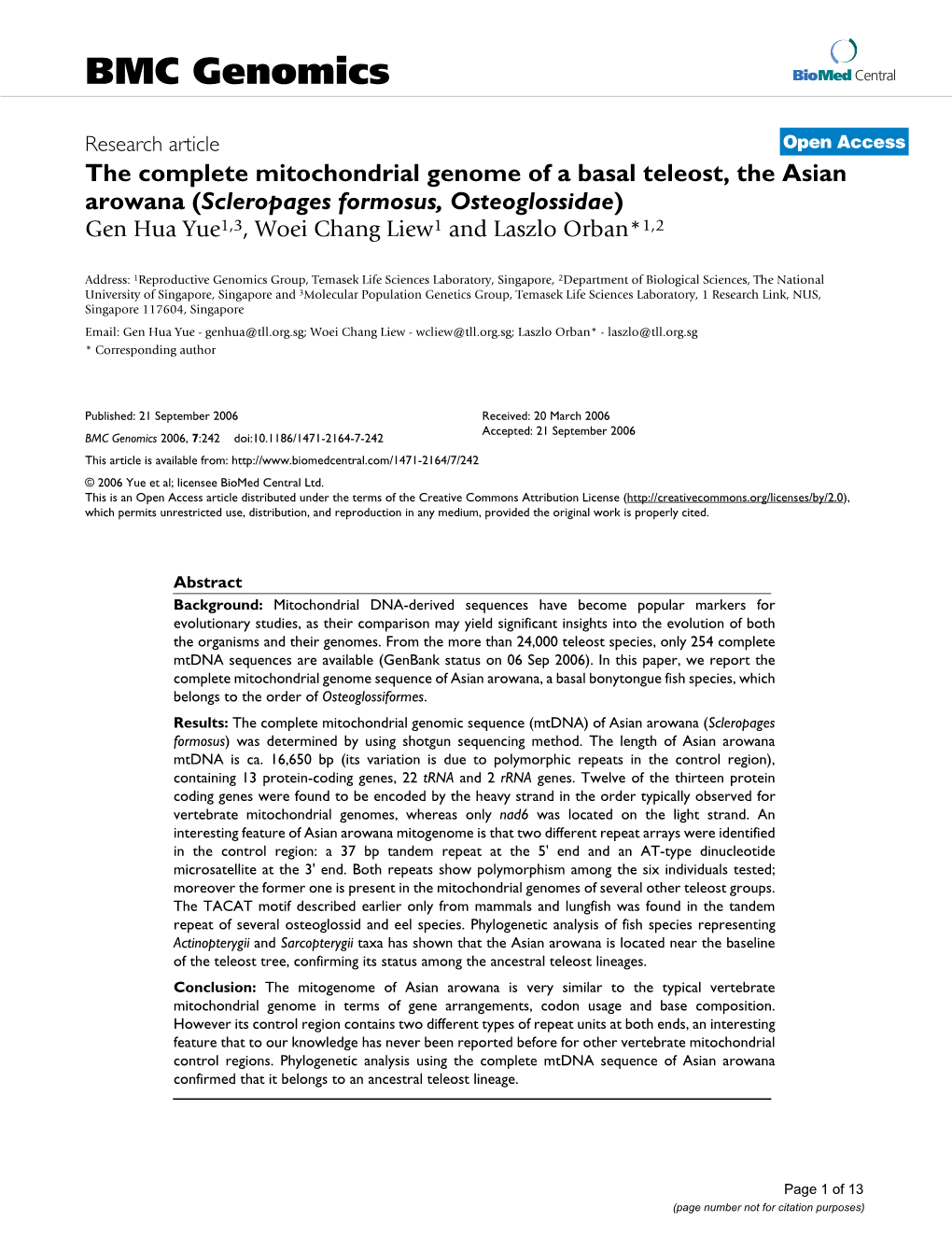 The Complete Mitochondrial Genome of a Basal Teleost, the Asian Arowana (Scleropages Formosus, Osteoglossidae) Gen Hua Yue1,3, Woei Chang Liew1 and Laszlo Orban*1,2