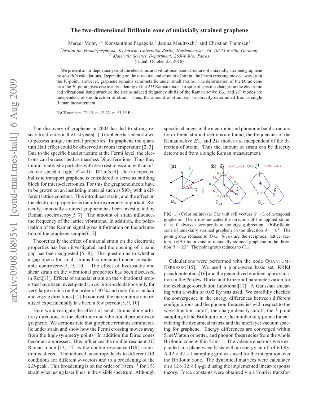 The Two-Dimensional Brillouin Zone of Uniaxially Strained Graphene