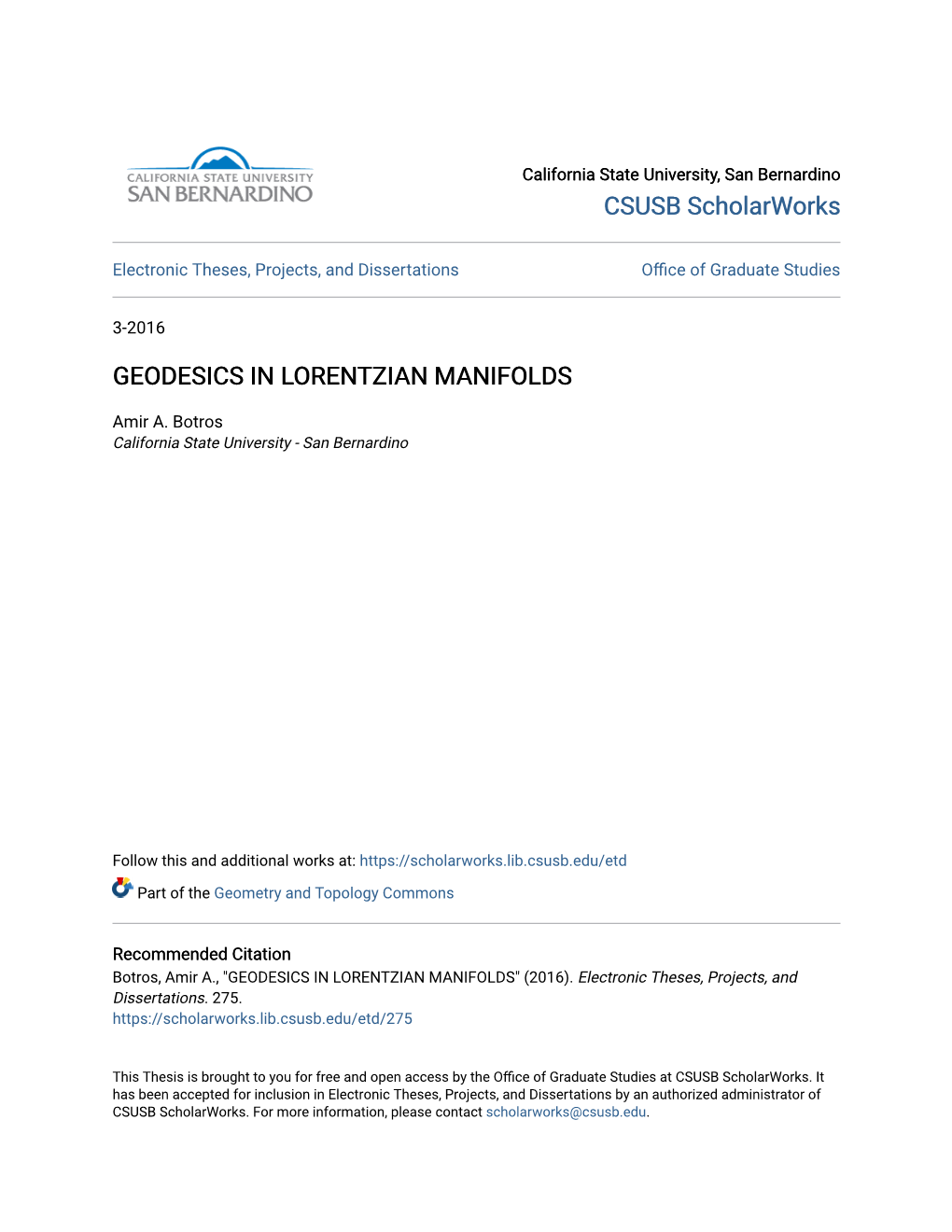 Geodesics in Lorentzian Manifolds