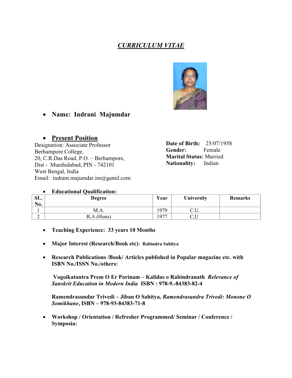 CURRICULUM VITAE • Name: Indrani Majumdar • Present Position