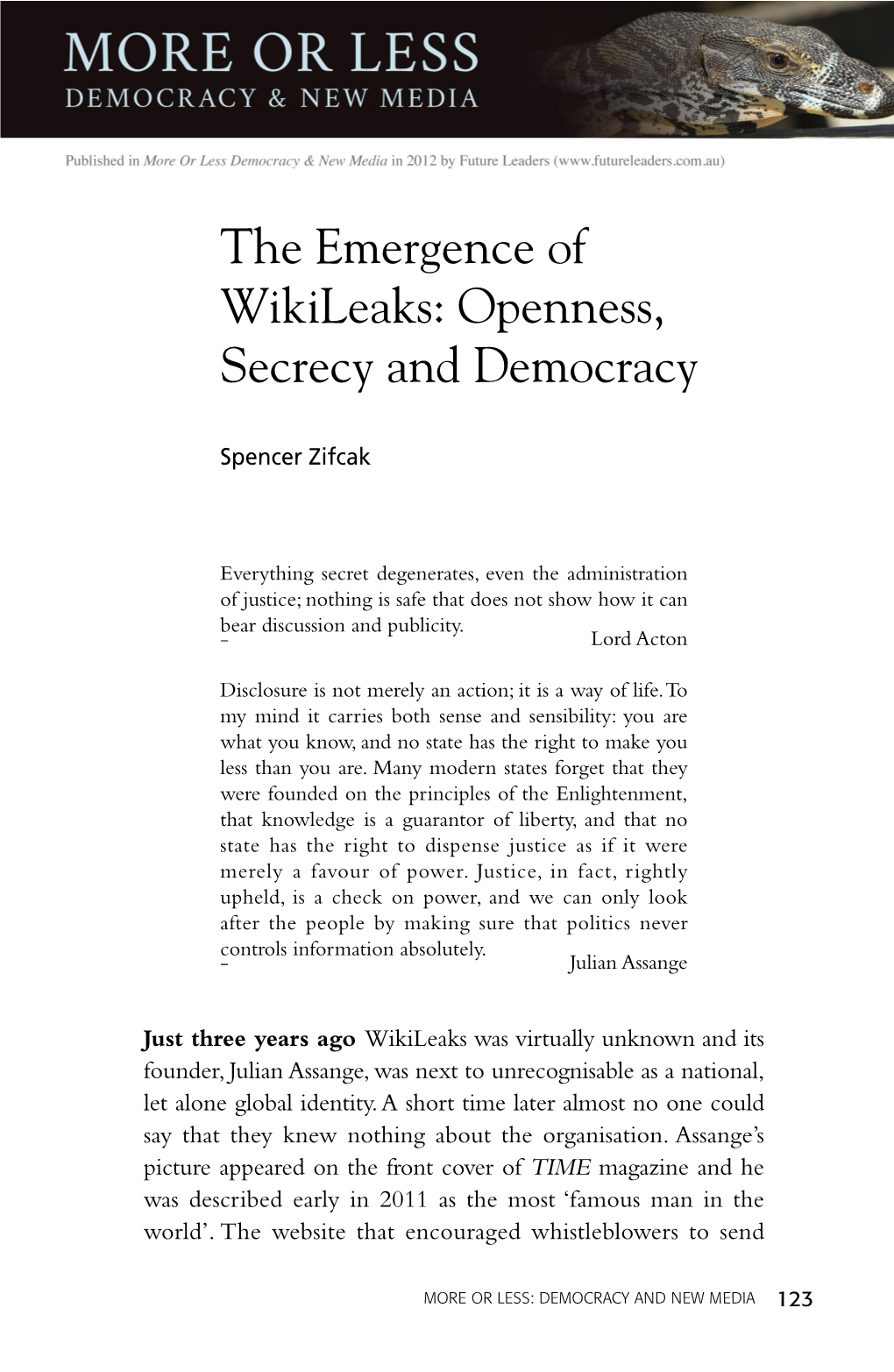 The Emergence of Wikileaks: Openness, Secrecy and Democracy