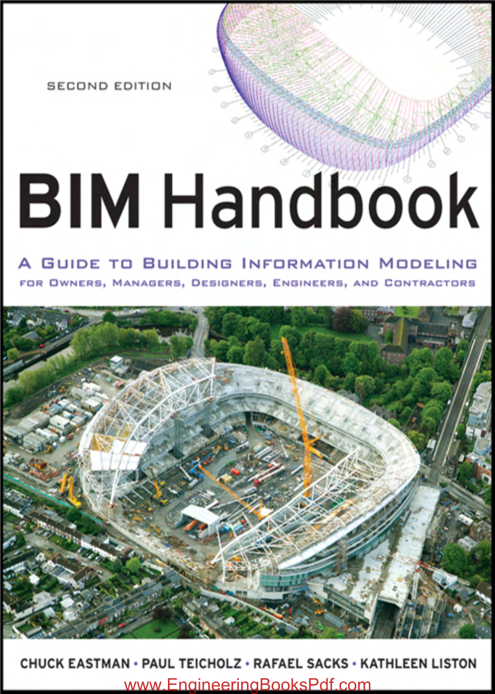 BIM Handbook: a Guide to Building Information Modeling for Owners, Managers, Designers, Engineers, and Contractors