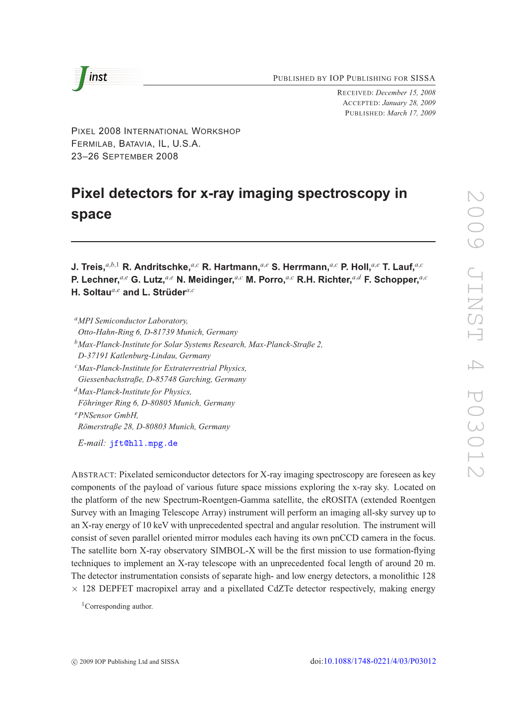 Treis, J., Et Al., 2008, Proc. of SPIE Vol