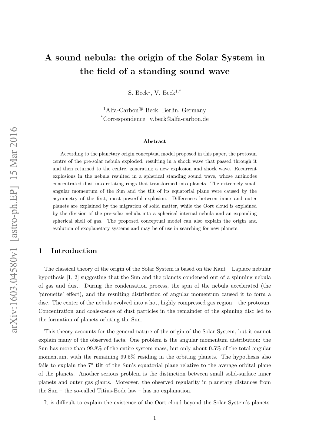 A Sound Nebula: the Origin of the Solar System in the Field of a Standing