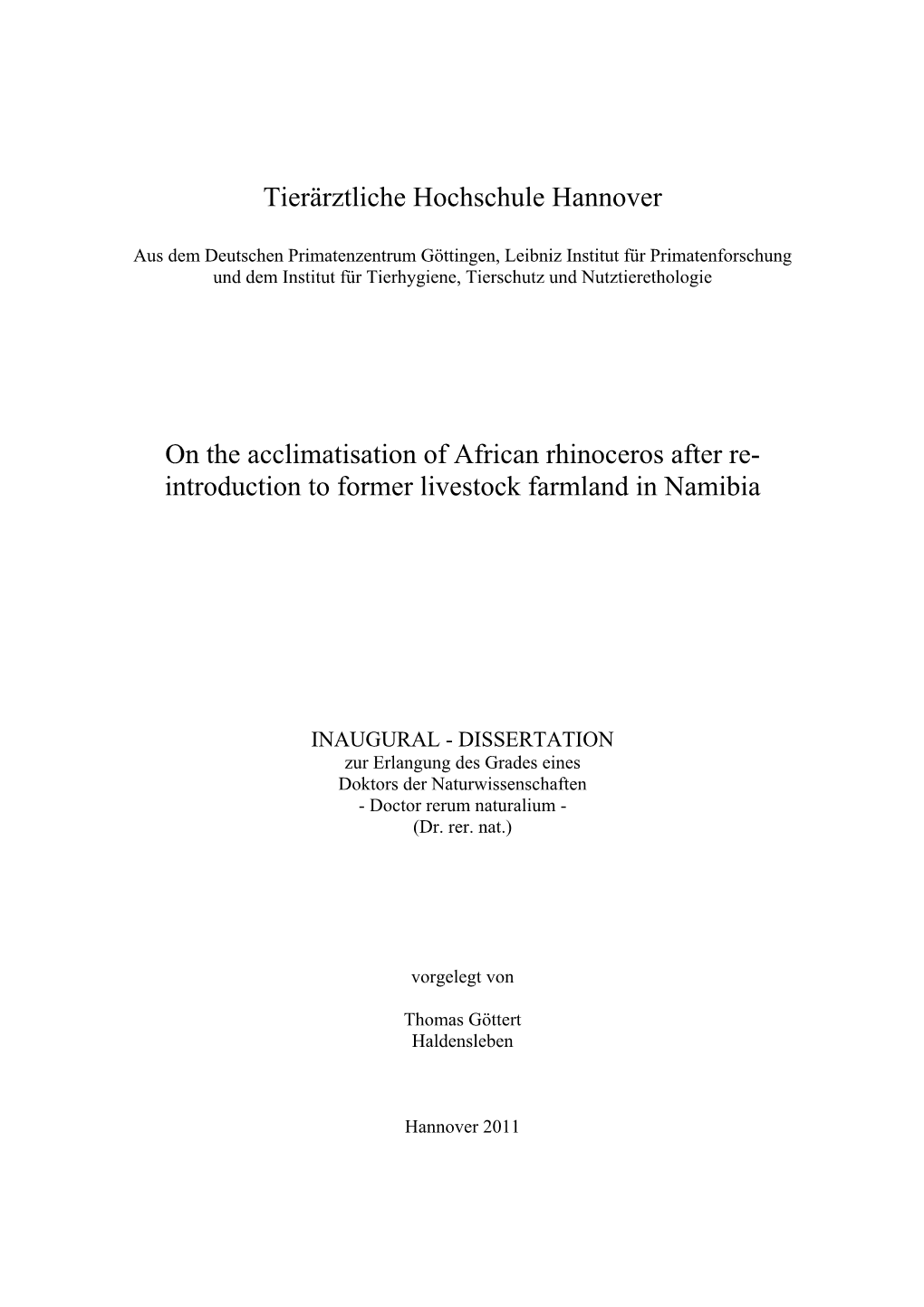 On the Acclimatisation of African Rhinoceros After Re- Introduction to Former Livestock Farmland in Namibia