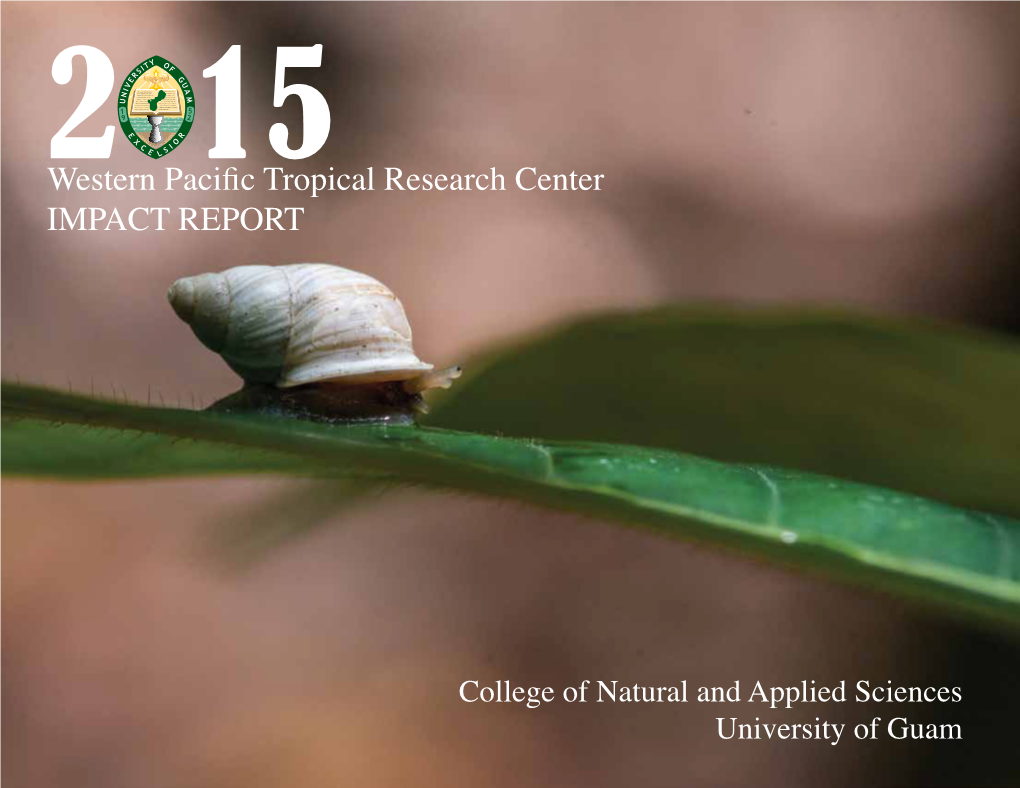 Western Pacific Tropical Research Center IMPACT REPORT