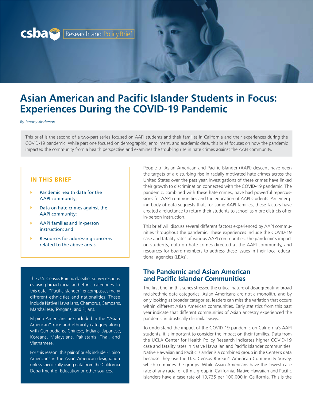 Asian American and Pacific Islander Students in Focus: Experiences During the COVID-19 Pandemic