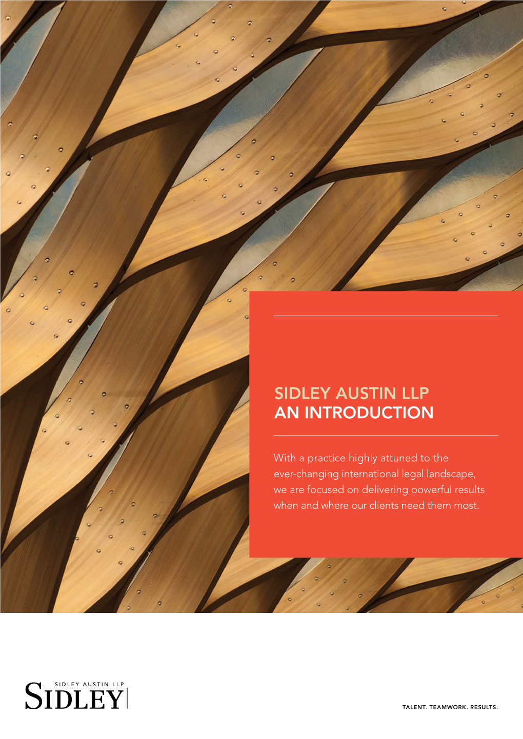 Sidley Austin Llp an Introduction