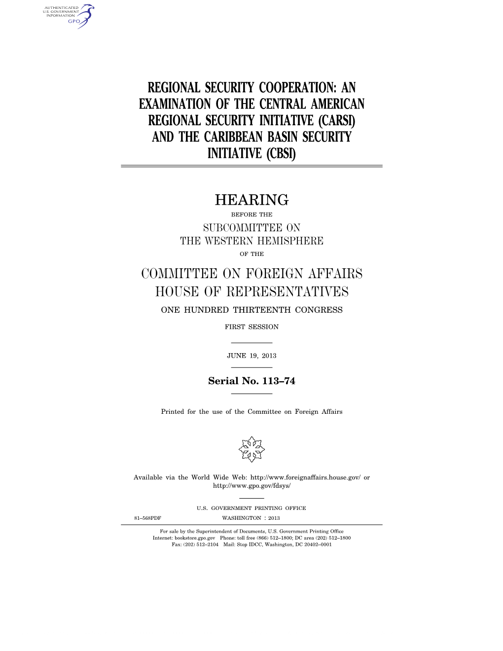 Regional Security Cooperation: an Examination of the Central American Regional Security Initiative (Carsi) and the Caribbean Basin Security Initiative (Cbsi)