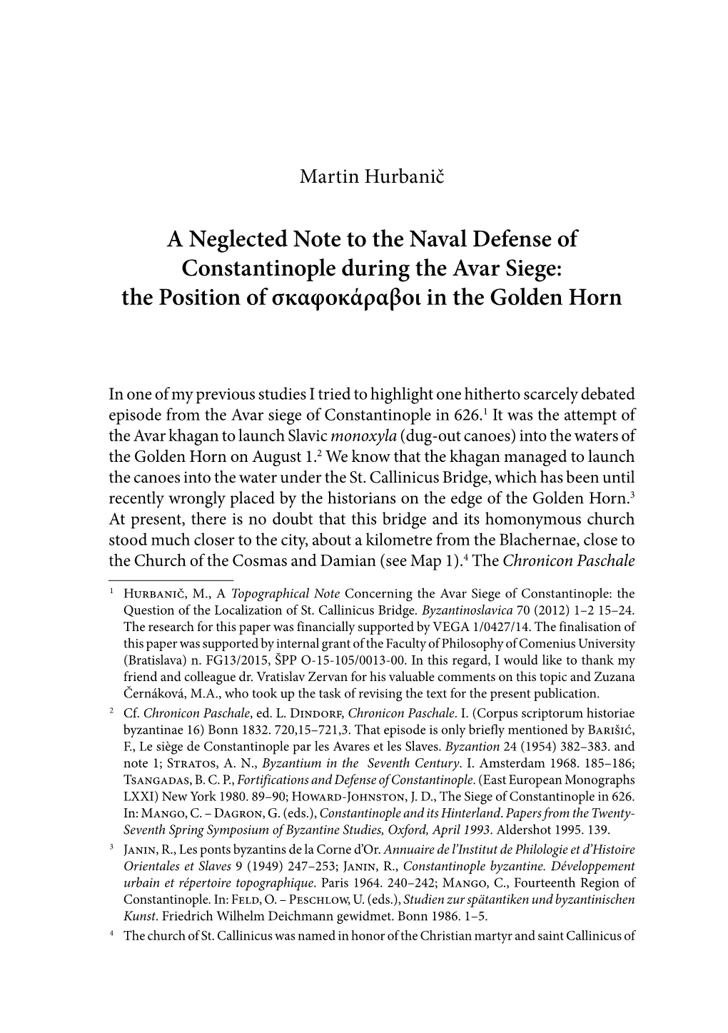 A Neglected Note to the Naval Defense of Constantinople During the Avar Siege: the Position of Σκαφοκάραβοι in the Golden Horn