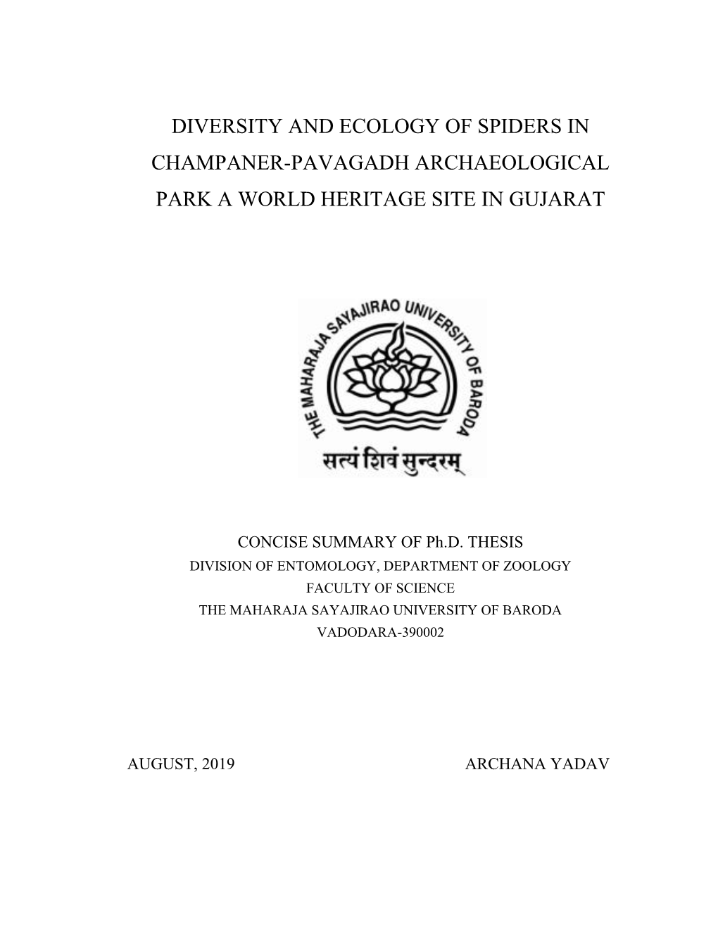 Diversity and Ecology of Spiders in Champaner-Pavagadh Archaeological Park a World Heritage Site in Gujarat