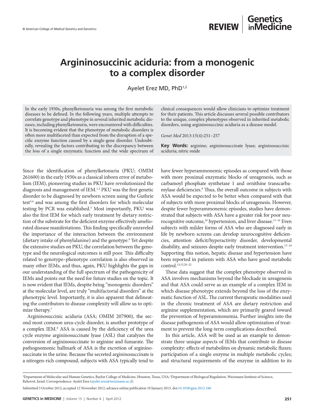 Argininosuccinic Aciduria: from a Monogenic to a Complex Disorder