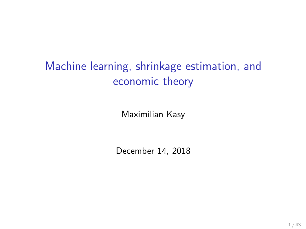 Machine Learning, Shrinkage Estimation, and Economic Theory