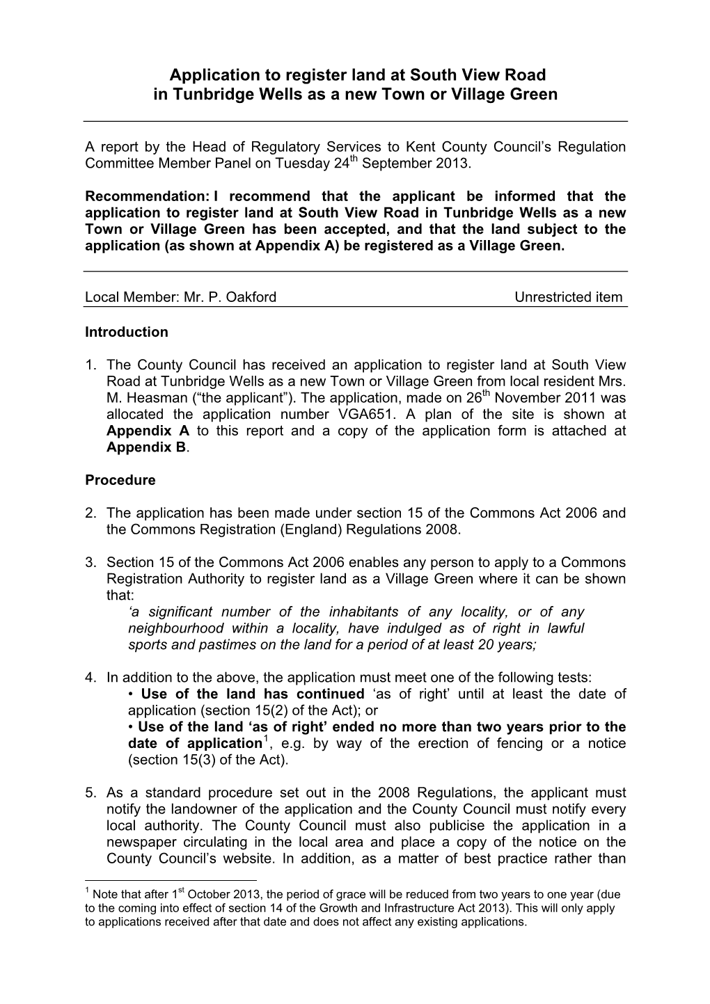 Application to Register Land at South View Road in Tunbridge Wells As a New Town Or Village Green