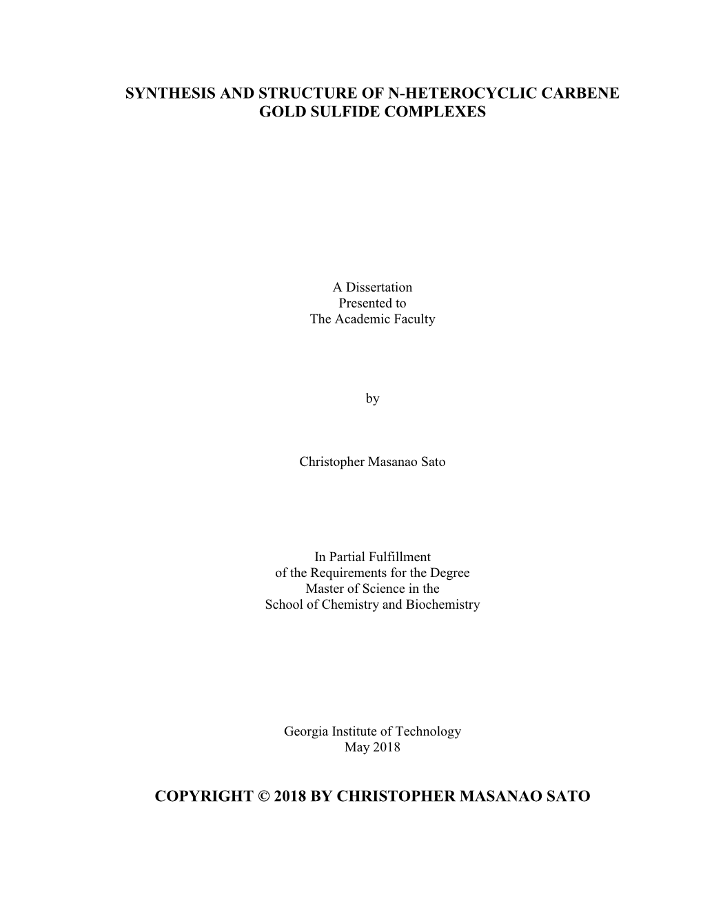 Synthesis and Structure of N-Heterocyclic Carbene Gold Sulfide Complexes