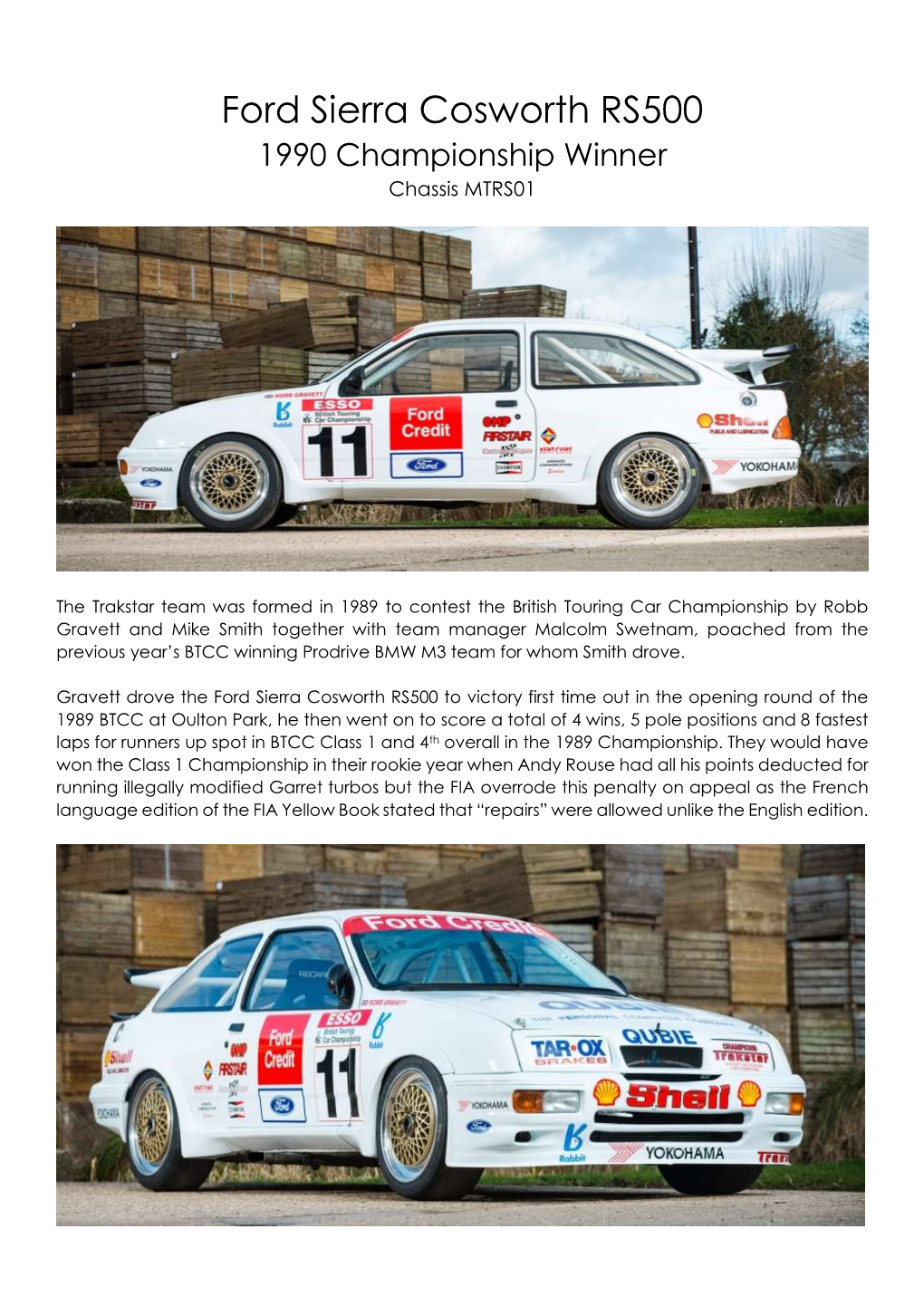 Ford Sierra Cosworth RS500 1990 Championship Winner Chassis MTRS01