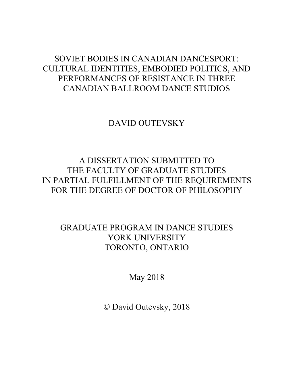 Soviet Bodies in Canadian Dancesport: Cultural Identities, Embodied Politics, and Performances of Resistance in Three Canadian Ballroom Dance Studios