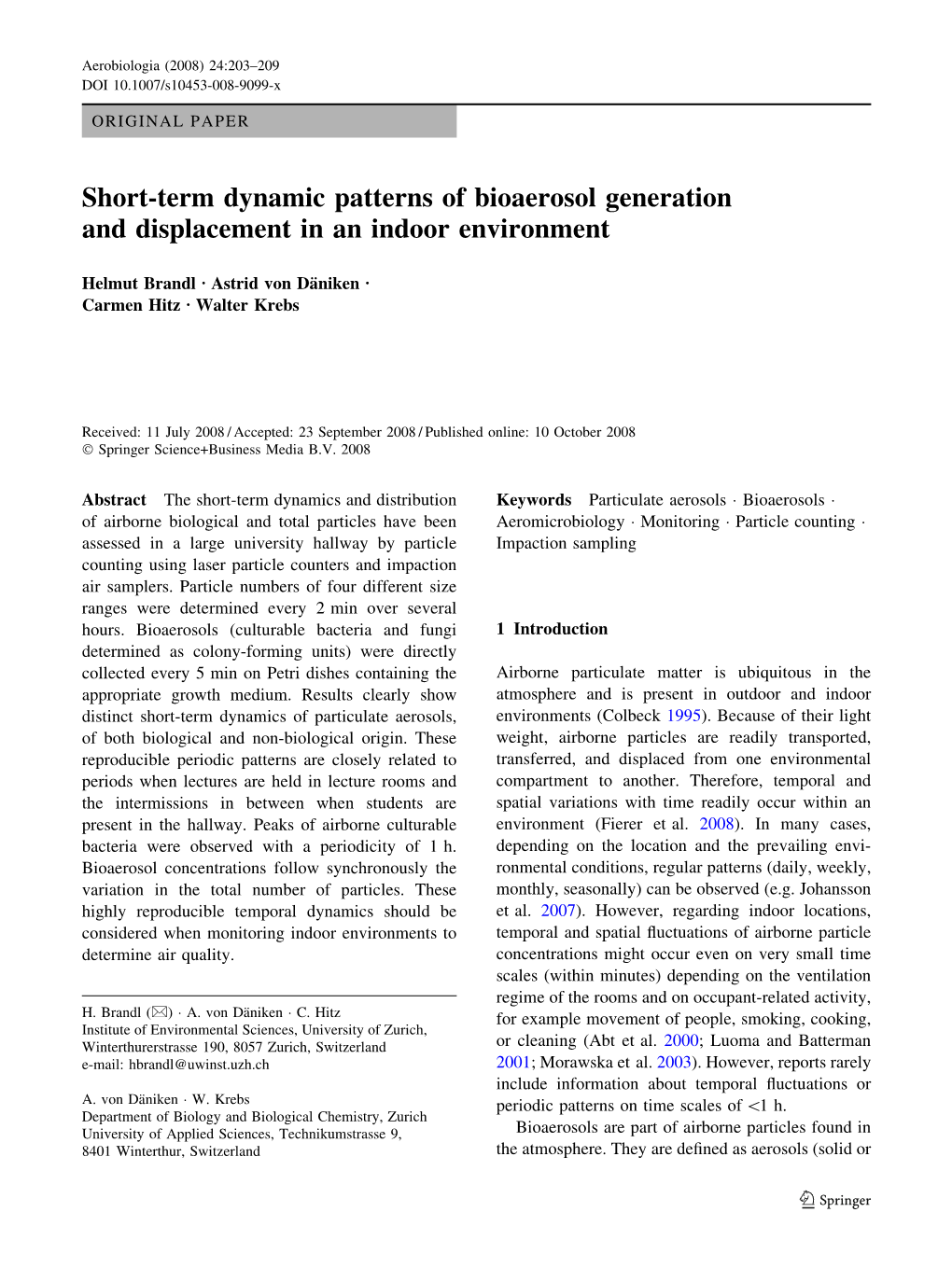 Short-Term Dynamic Patterns of Bioaerosol Generation and Displacement in an Indoor Environment