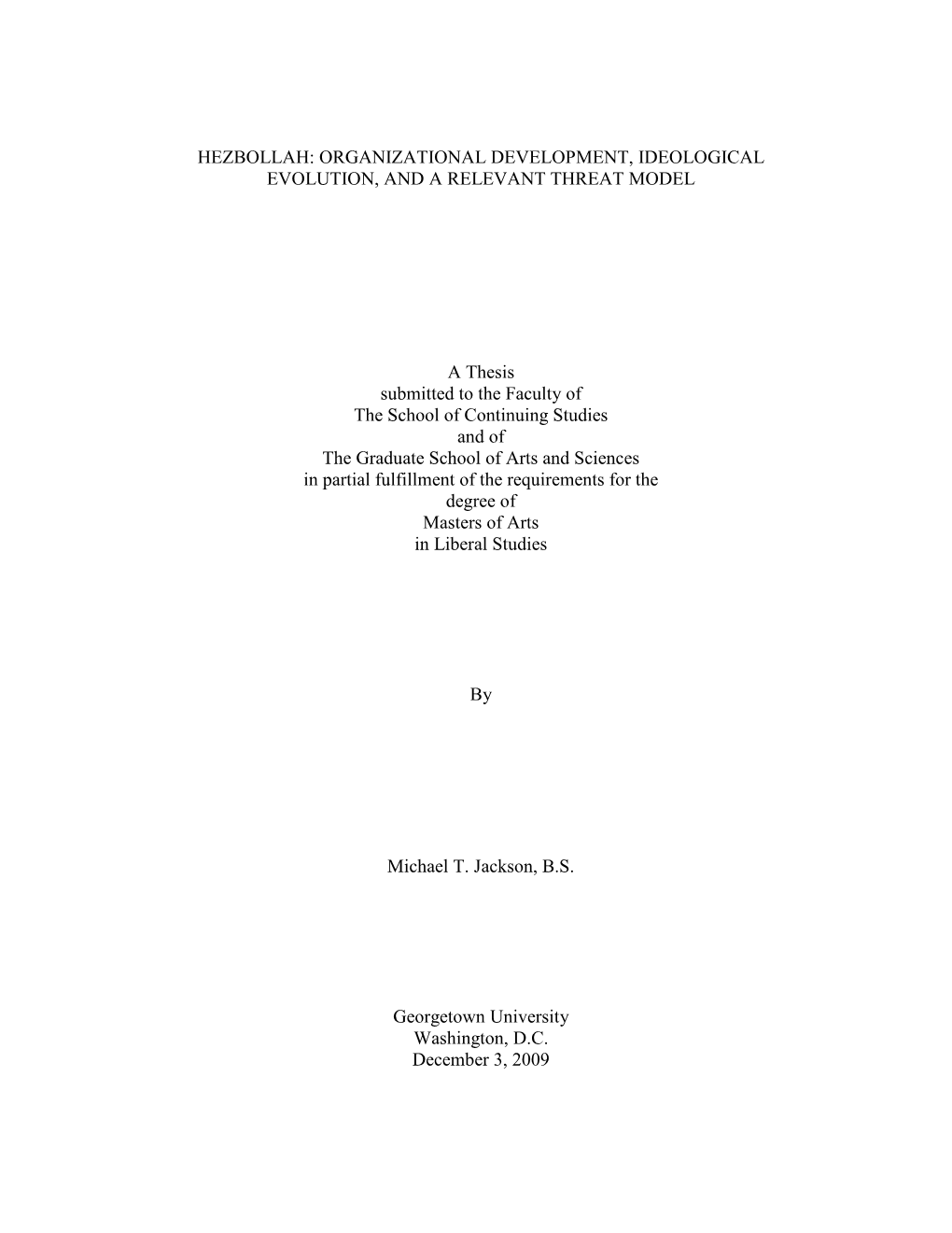 Hezbollah: Organizational Development, Ideological Evolution, and a Relevant Threat Model