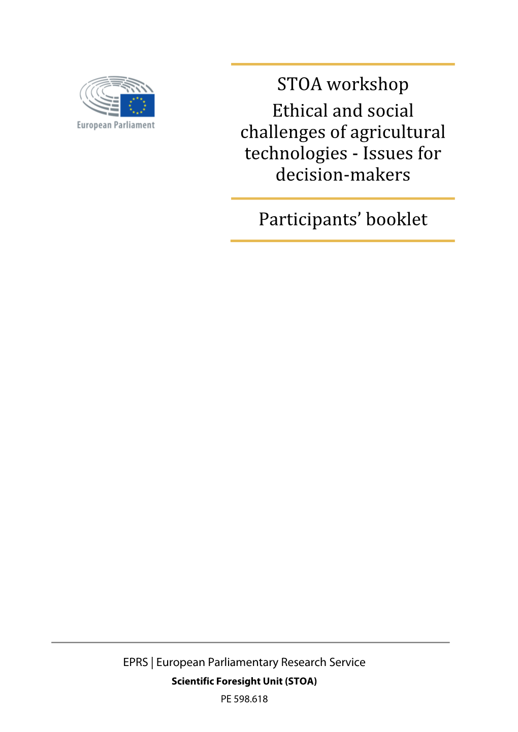 STOA Workshop Ethical and Social Challenges of Agricultural Technologies - Issues for Decision-Makers