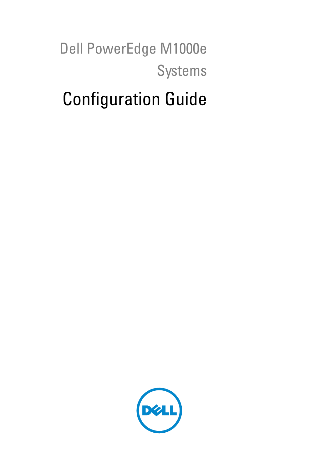 Dell™ Poweredge™ M1000e Systems — Configuration Guide