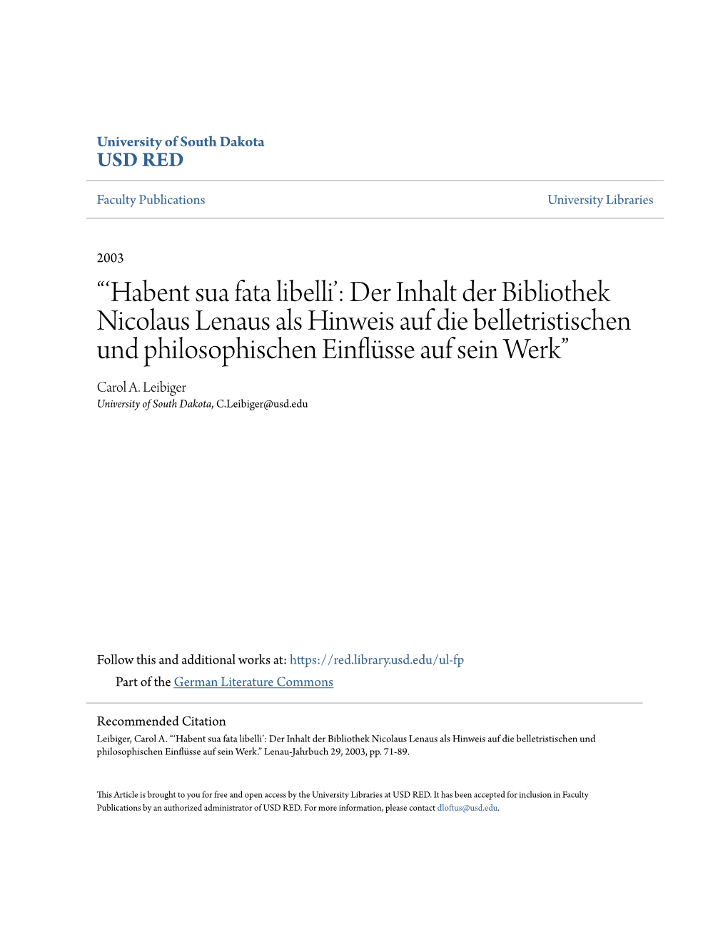 'Habent Sua Fata Libelli': Der Inhalt Der Bibliothek Nicolaus Lenaus Als Hinweis Auf Die Belletristischen Und Philosophis