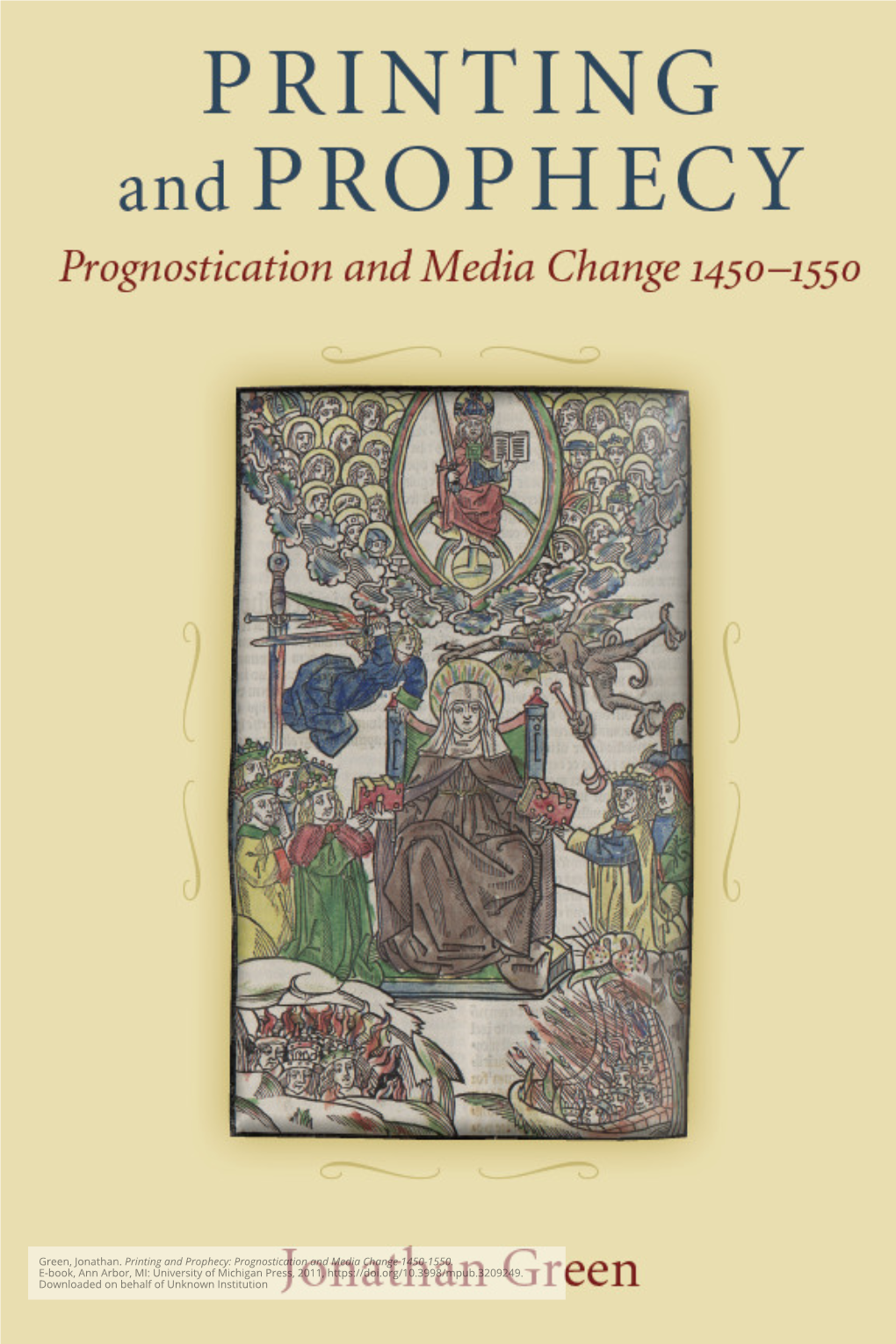 Printing and Prophecy: Prognostication and Media Change 1450-1550