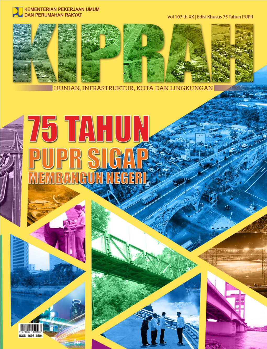 MAJALAH KIPRAH Vol 107 Th XX | Edisi Khusus 75 Tahun PUPR 2