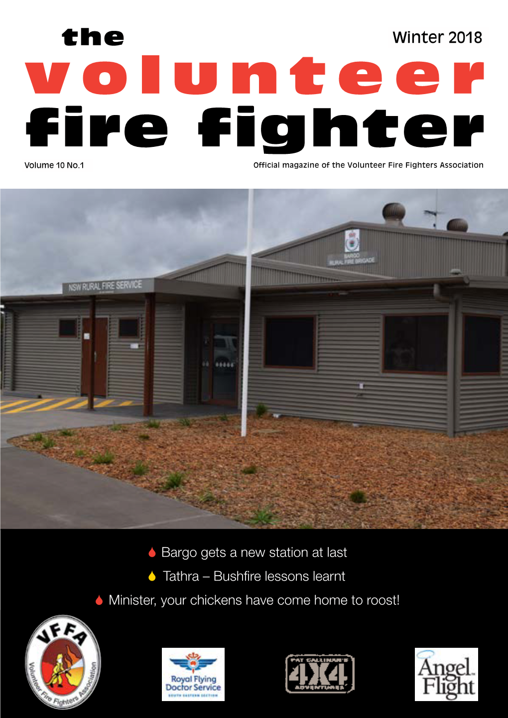 Volunteer Fire Fighters Association Volume 9 No.1 Official Magazine of the Volunteer Fire Fighters Association