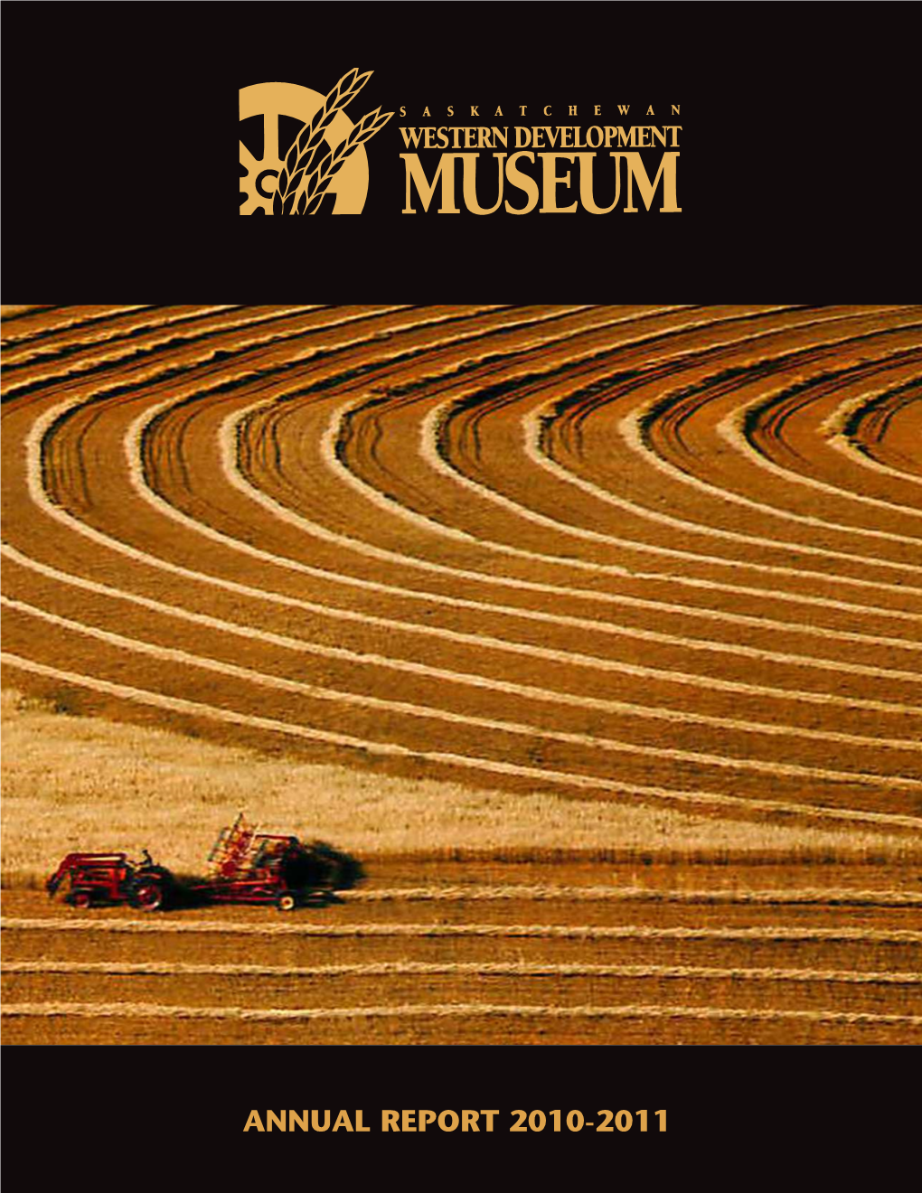 Western Development Museum Annual Report 2010-2011