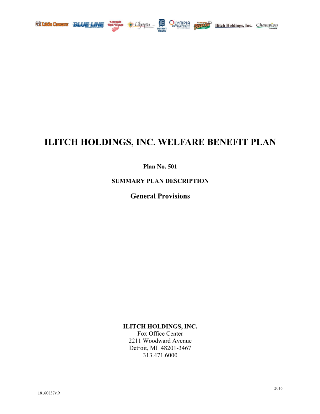 Ilitch Holdings, Inc. Welfare Benefit Plan