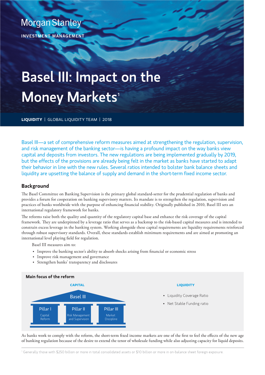 Basel III: Impact on the Money Markets1