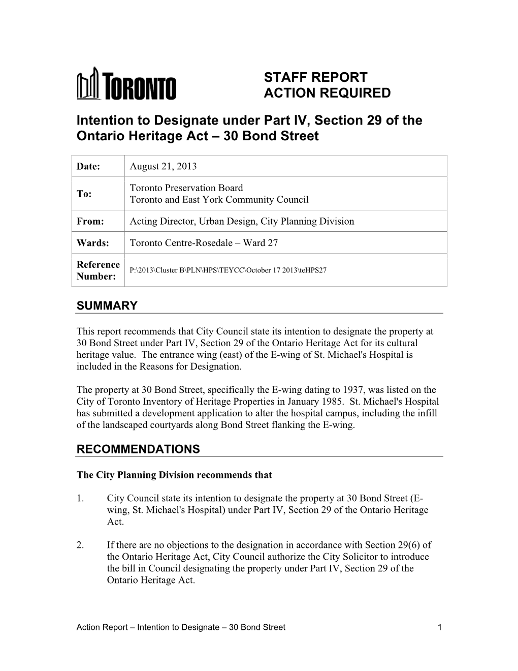 STAFF REPORT ACTION REQUIRED Intention to Designate Under Part IV, Section 29 of the Ontario Heritage Act – 30 Bond Street