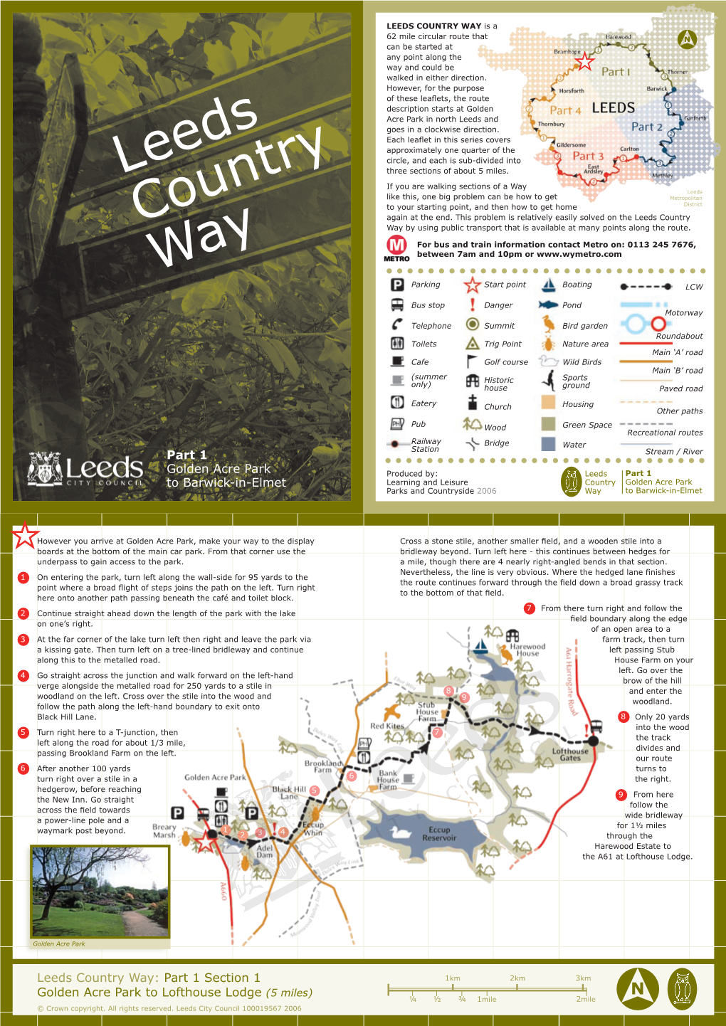 LEEDS COUNTRY WAY Is a 62 Mile Circular Route That Can Be Started at Any Point Along the Way and Could Be Walked in Either Direction