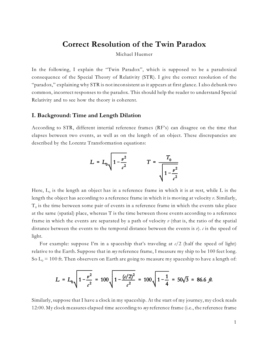 Correct Resolution of the Twin Paradox Michael Huemer