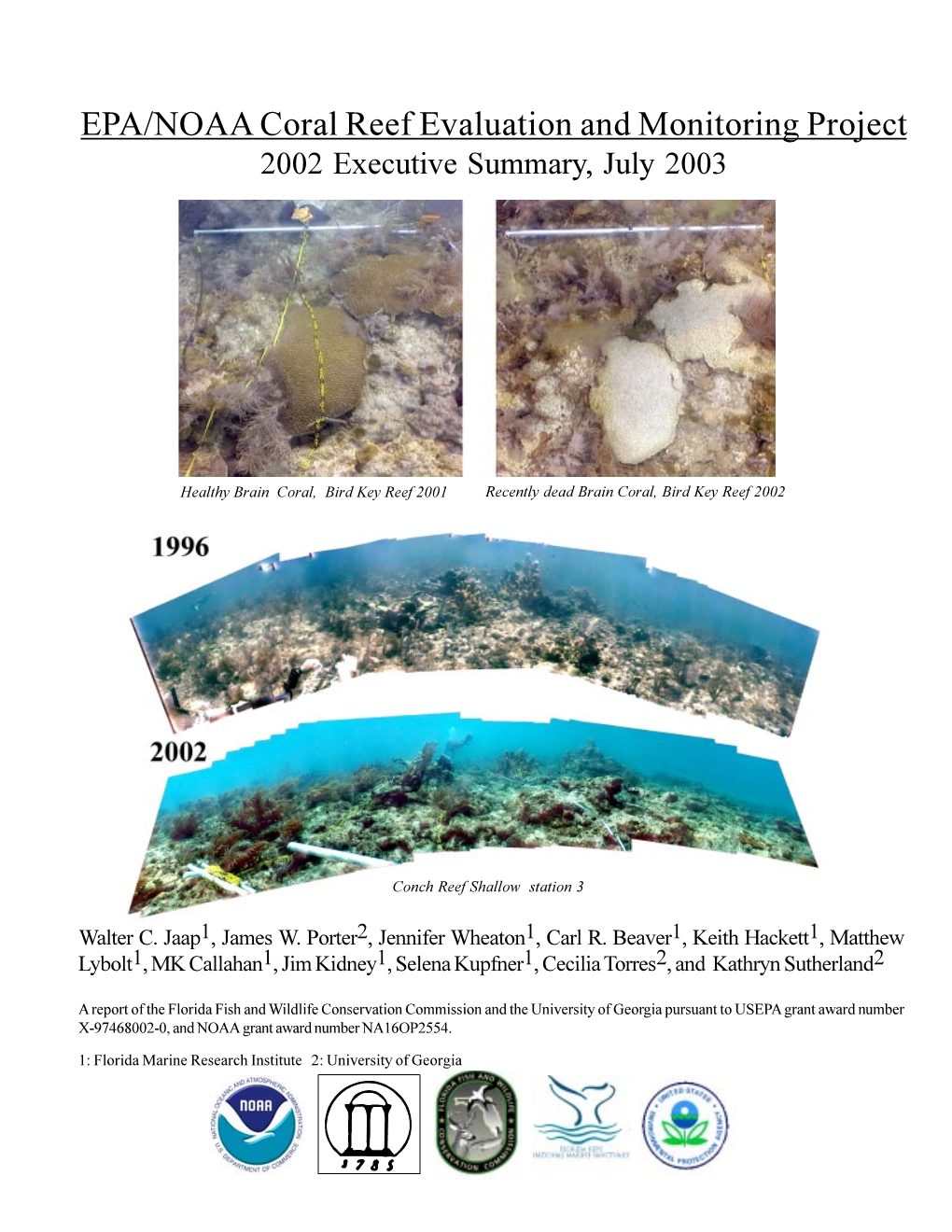 EPA/NOAA Coral Reef Evaluation and Monitoring Project 2002 Executive Summary, July 2003