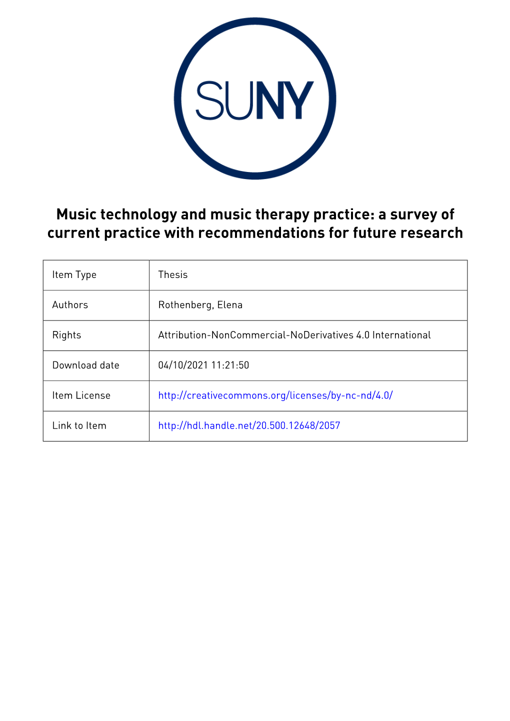 Music Technology and Music Therapy Practice: a Survey of Current Practice with Recommendations for Future Research