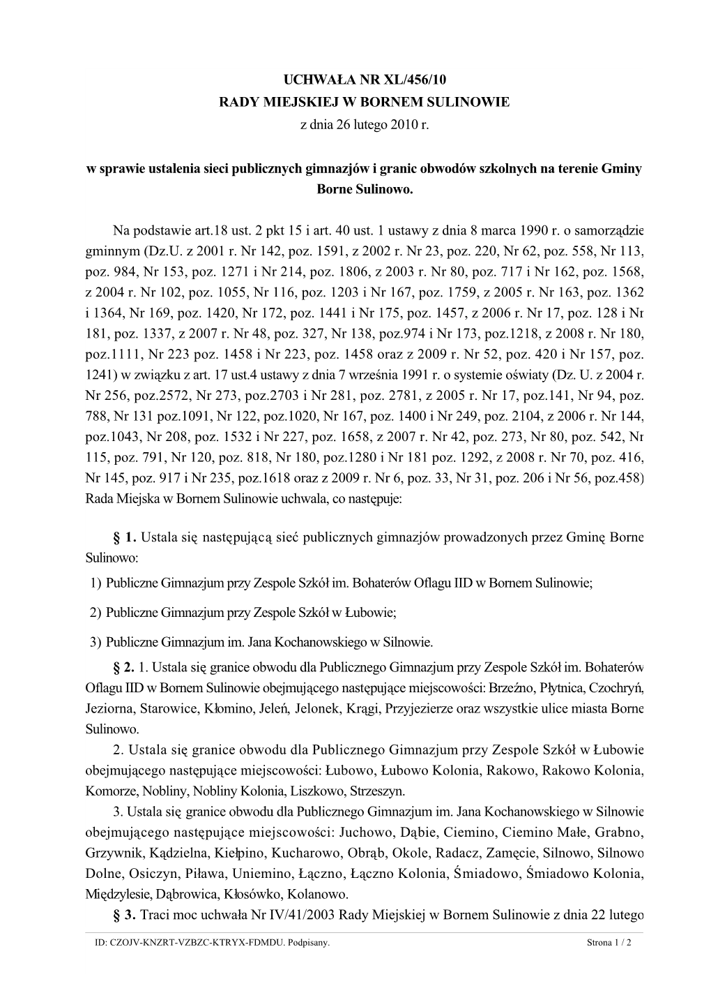 UCHWAŁA NR XL/456/10 RADY MIEJSKIEJ W BORNEM SULINOWIE Z Dnia 26 Lutego 2010 R