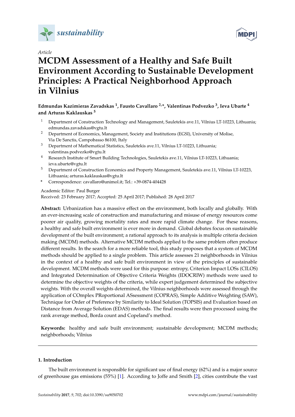 MCDM Assessment of a Healthy and Safe Built Environment According to Sustainable Development Principles: a Practical Neighborhood Approach in Vilnius