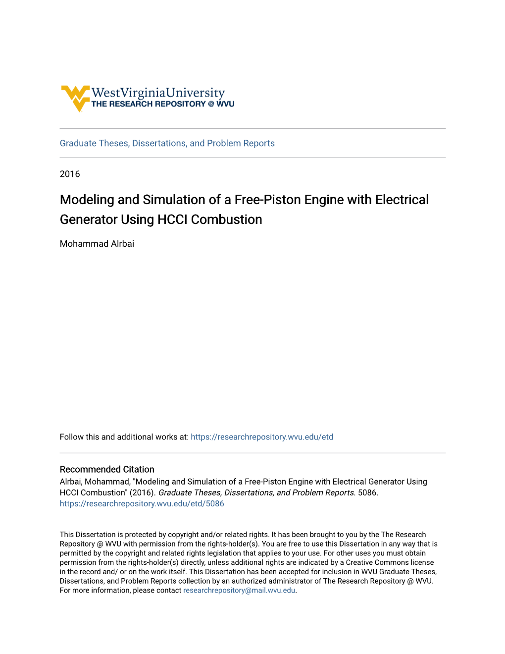 Modeling and Simulation of a Free-Piston Engine with Electrical Generator Using HCCI Combustion