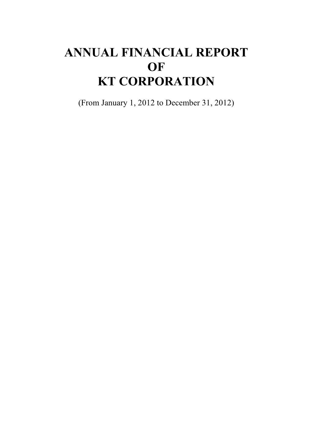Annual Financial Report of Kt Corporation