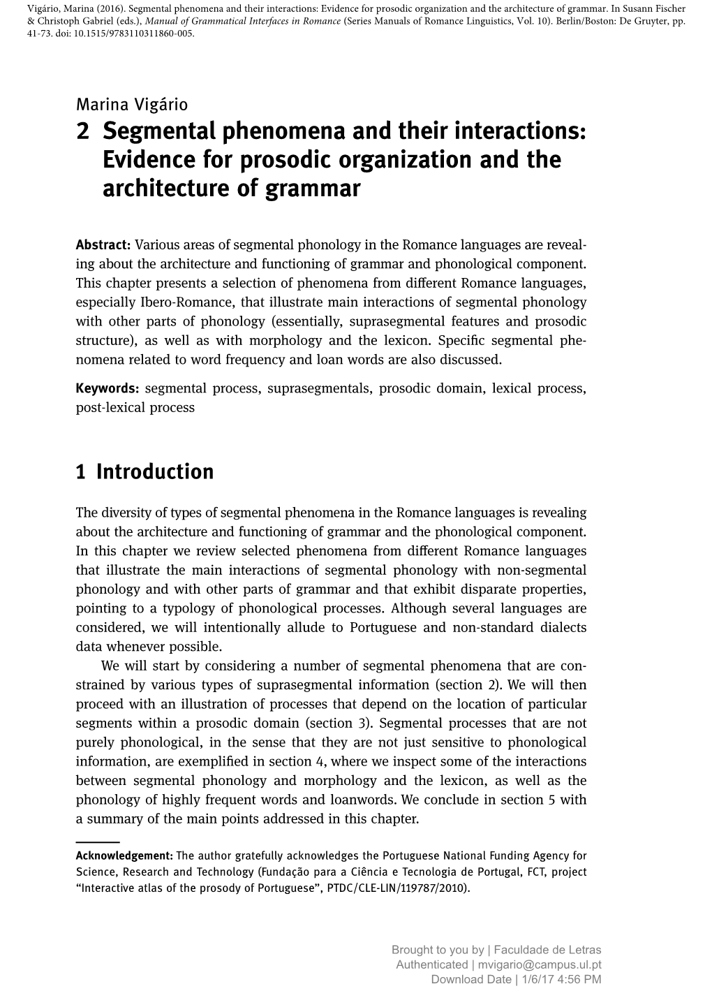 2 Segmental Phenomena and Their Interactions: Evidence for Prosodic Organization and the Architecture of Grammar