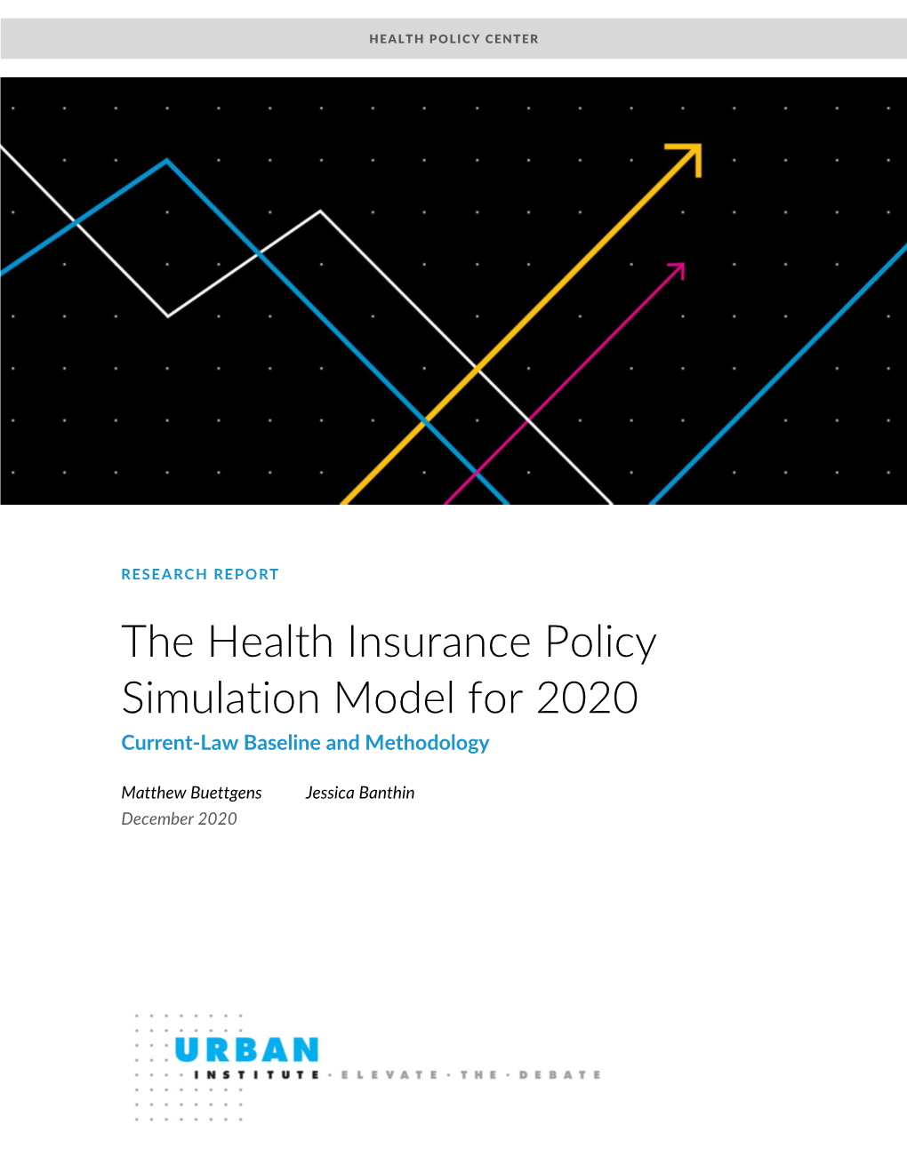 The Health Insurance Policy Simulation Model for 2020 Current-Law Baseline and Methodology