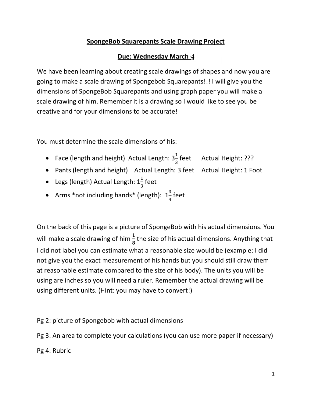 Spongebob Squarepants Scale Drawing Project Due: Wednesday