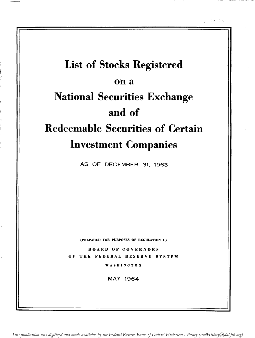 List of Stocks Registered on a National Securities Exchange and of Redeemable Securities of Certain Investment Companies