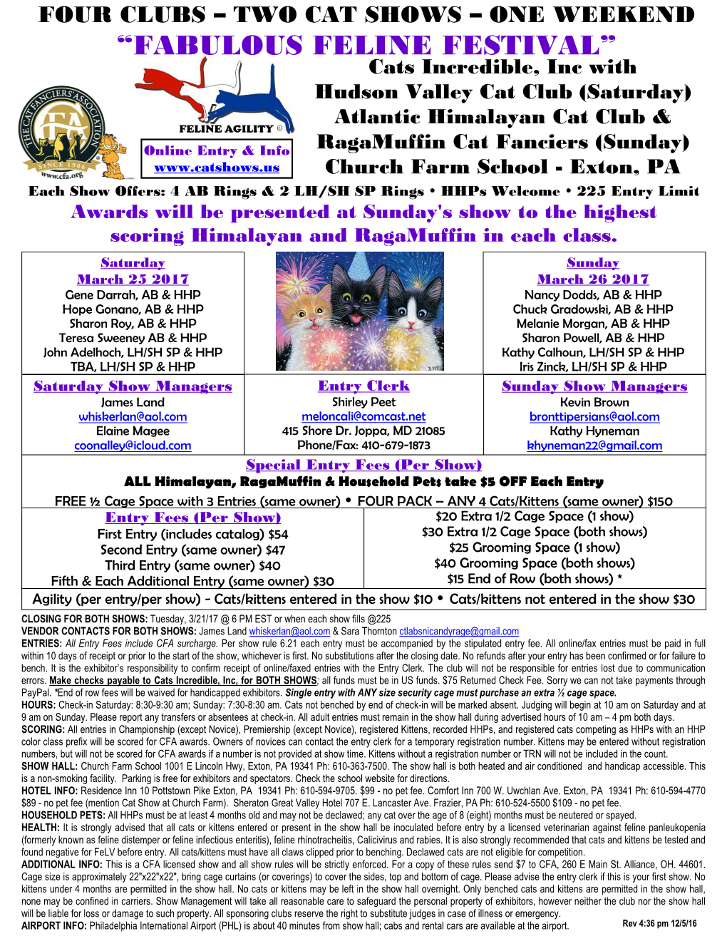 “FABULOUS FELINE FESTIVAL” Cats Incredible, Inc with Hudson Valley Cat Club (Saturday) Atlantic Himalayan Cat Club &